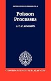Poisson Processes (Oxford Studies in Probability)