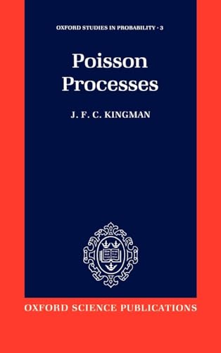 Poisson Processes (Oxford Studies in Probability)