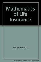 Mathematics of Life Insurance 091400400X Book Cover