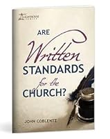 Are Written Standards for the Church? 0878136762 Book Cover