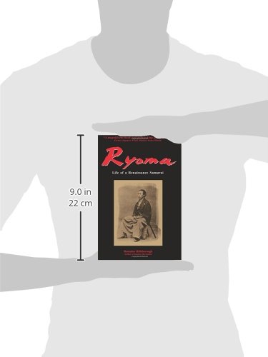 Ryoma: Life of a Renaissance Samurai