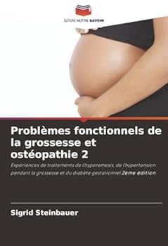 Paperback Problèmes fonctionnels de la grossesse et ostéopathie 2 [French] Book