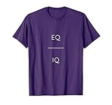 Emotional Intelligence over Booksmarts T-Shirt