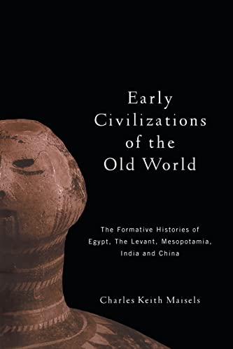 Compare Textbook Prices for Early Civilizations of the Old World: The Formative Histories of Egypt, The Levant, Mesopotamia, India and China  ISBN 9780415109765 by Maisels, Charles Keith