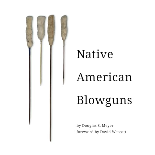 Native American Blowguns