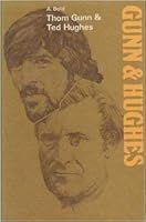 Gunn & Hughes: Thom Gunn and Ted Hughes (Modern writers series) 0050028553 Book Cover