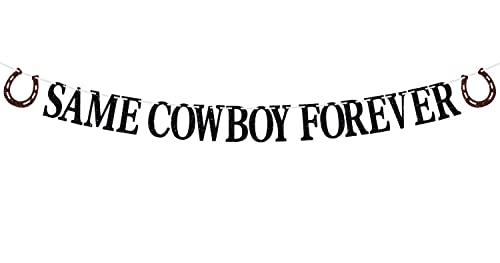 Image of Same Cowboy Forever Banner, Country Western Bachelorette /Funny Bridal Shower Decorations /Hen Party Bunting Sign, Bachelorette Party Decoration Supplies