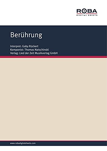 Berührung: Single Songbook; as performed by Gabi Rückert (German Edition)