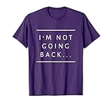I'm Not Going Back Ilhan Omar Immigrant Anti Racist Equality T-Shirt