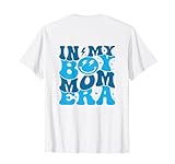 In My Boy Mom Era Tee