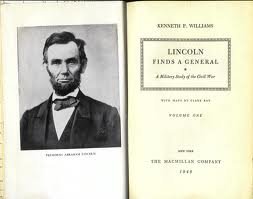 Lincoln Finds a General, A Military Study of the Civil War, Volume 2 - Book #2 of the Linoln Finds a General