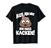 T-Shirt - Aus dem weg ich muss kacken - Design zum Lachen