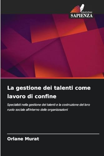 livre La gestione dei talenti come lavoro di confine