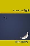 Perpetual War: Cosmopolitanism from the Viewpoint of Violence