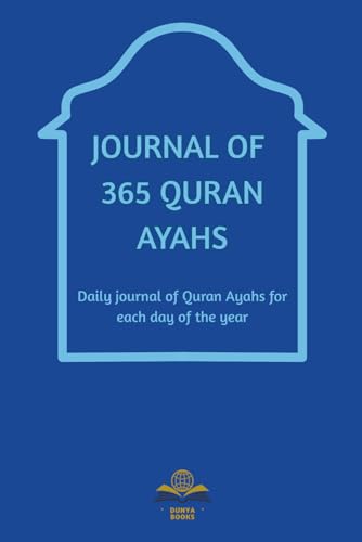 Journal of 365 Quran Ayahs: Quran Ayahs for each day of the year