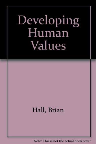 Developing Human Values 1879494019 Book Cover