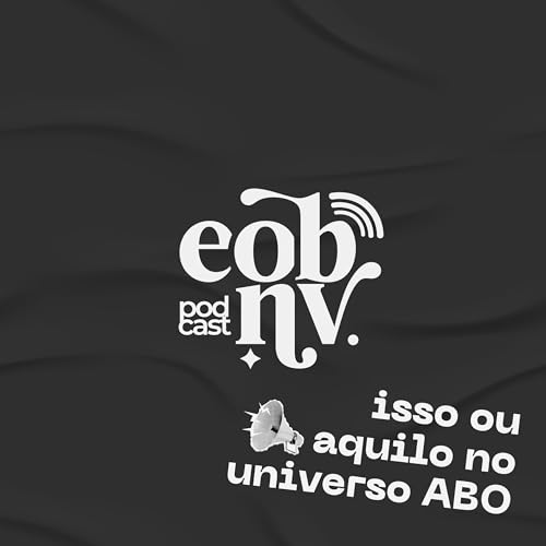 Isso ou Aquilo no universo ABO