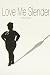 Produktbild Love Me Slender
