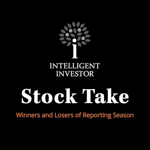 Stock Take: Winners and Losers of Reporting Season Podcast Por arte de portada