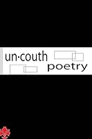 Un.Couth Poetry: A New Verse 1492203912 Book Cover