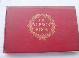 The Gibson Book: A Collection of the Published ... B000KLMMEG Book Cover