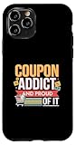 cupon once hoy numero premiado 1 de enero 2019 Fácil instalación Cupón Adicto y Orgulloso De Ello Cupón Cupón Comprador Carcasa para iPhone 11 Pro