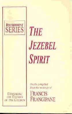 The Jezebel Spirit (Discernment Series) Paperback – April 1, 1994