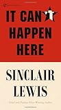 It Can't Happen Here (Signet Classics)
