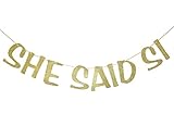 She Said Si Banner Final Fiesta Bachelorette Sign Mexico Bachelorette Party She Said Yes Garland Wedding Decorations Engagement Supplies Bridal Shower Party Decor Photo Booth Props Gold Glitter