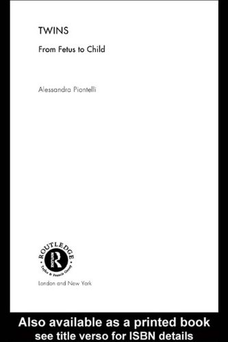 Twins - From Fetus to Child      1st Edition, Kindle Edition