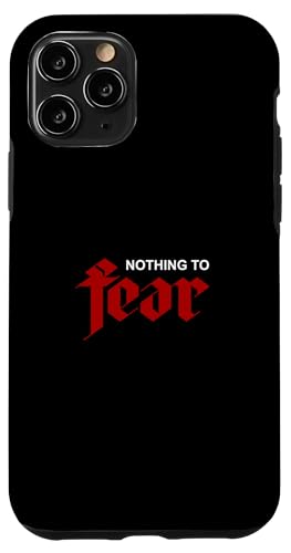 }[ bh o[KfB J[ Nothing To Fear bh o[KfB X}zP[X iPhone 11 Pro p