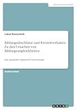 Bildungsabschlüsse und Freizeitverhalten. Zu den Ursachen von Bildungsungleichheiten: Eine quantitativ empirische Untersuchung