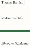 Midland in Stilfs: Drei Erzählungen (Bibliothek Suhrkamp) - Thomas Bernhard 