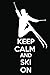 Produktbild Keep Calm and Ski On: Blank Lined Notebook for Journaling and Notes | Brilliant Gift Idea for Ski Lover