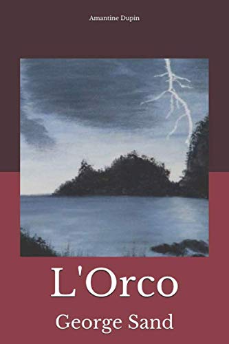L'Orco: George Sand
