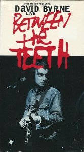Photo de David Byrne - Between the teeth [VHS]