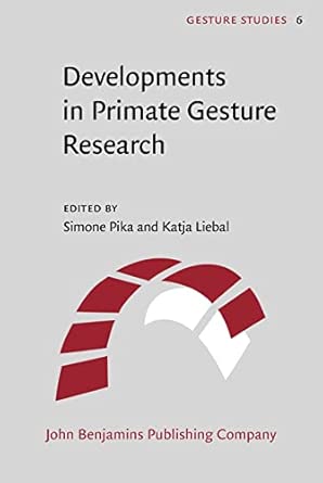 Developments in Primate Gesture Research: 6 book cover