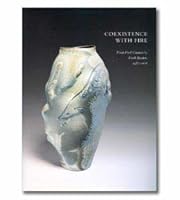 Coexistence With Fire: Wood-Fired Ceramics by Frank Boyden 1985-2006 0981672825 Book Cover