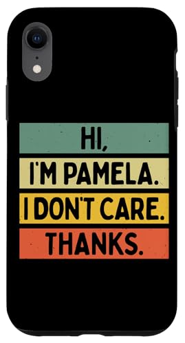 Hi I'm Pamela I Don't Care Thanks �ʔ�����������p �X�}�z�P�[�X iPhone XR �p
