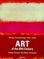 洋書 THE BOOK OF ART Art of the 20th Century: Schneckenburger, Honnef, Ruhrberg