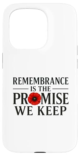 Remembrance is Promise We Keep A Debt That Can't �X�}�z�P�[�X iPhone 15 Pro �p