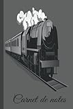  Carnet de notes Train: Cahier de train à larges lignes, cahier en papier ligné pour l\'école, les étudiants, pour les enfants, les garçons, les filles, les amoureux du train