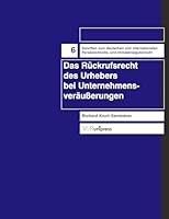 Das Ruckrufsrecht Des Urhebers Bei Unternehmensverausserungen 3899711416 Book Cover