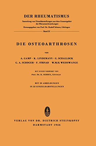 Die Osteoarthrosen (Der Rheumatismus, 31, Band 31)
