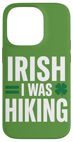 Irish I Was Hiking �ʔ������p�g���b�N�f�[ �A�E�g�h�A�M�t�g �X�}�z�P�[�X iPhone 14 Pro �p