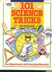 Hardcover 101 Science Tricks: Fun Experiments with Everyday Materials Book