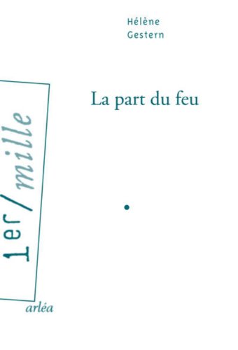 Télécharger La Part du feu Francais PDF
