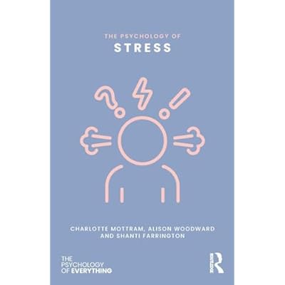 The Psychology of Stress