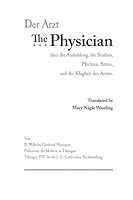 The Physician: The Cultivation, Education, Duties, Standards of Behavior, and Judiciousness of the Physician 1419618776 Book Cover