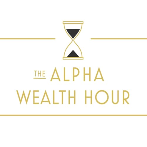 『The Alpha Wealth Hour』のカバーアート